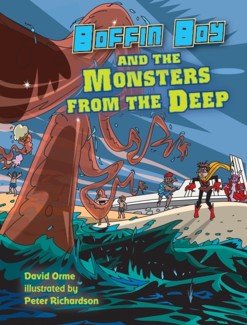 Boffin Boy and the Monsters from the Deep : Set Three, Paperback / softback Book