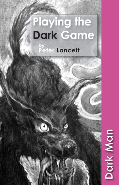 Playing the Dark Game, Paperback / softback Book