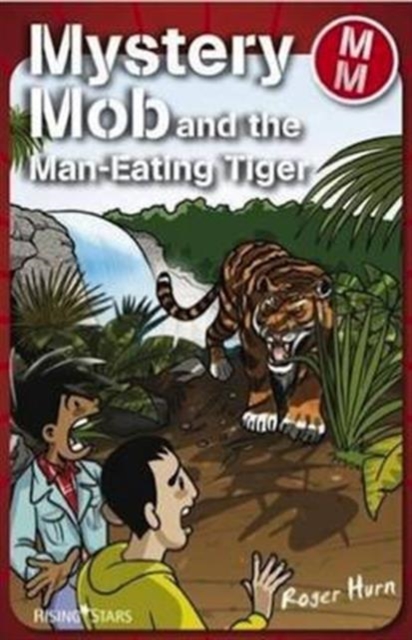 Mystery Mob and the Man Eating Tiger, Paperback / softback Book
