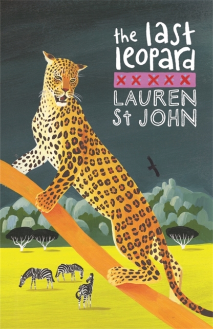 The White Giraffe Series: The Last Leopard : Book 3, Paperback / softback Book