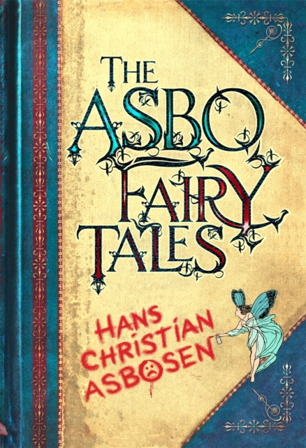 The ASBO Fairy Tales, EPUB eBook