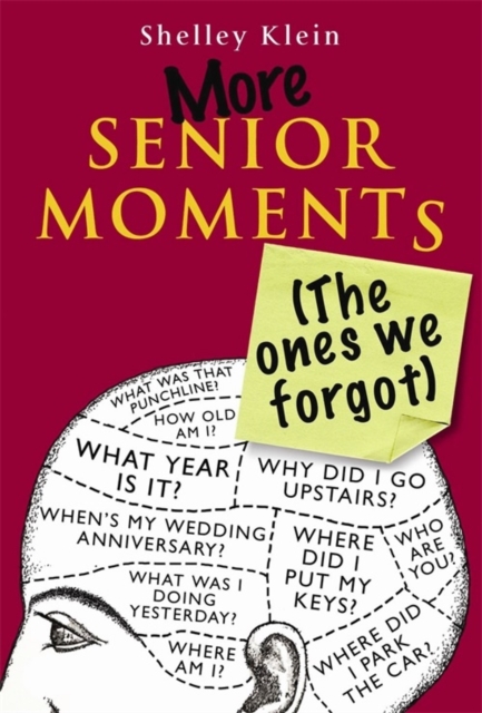 More Senior Moments (The Ones We Forgot), EPUB eBook