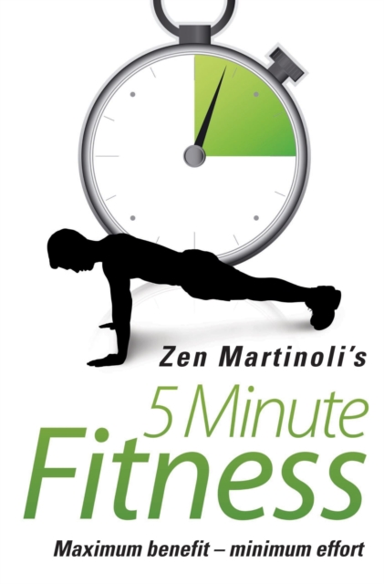 Zen Martinoli's 5 Minute Fitness, Paperback / softback Book
