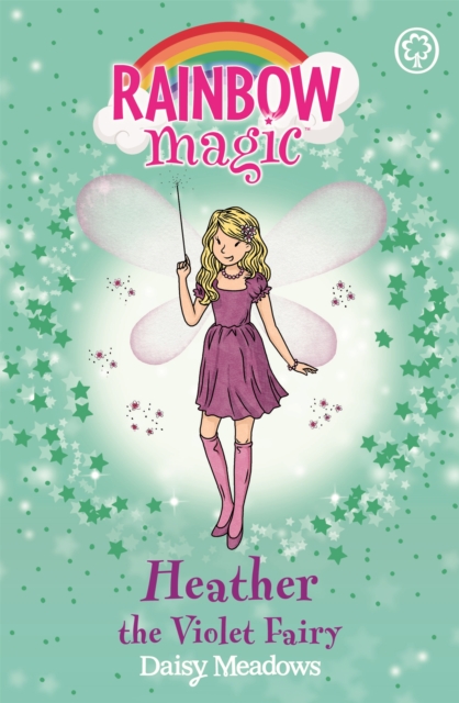 Rainbow Magic: Heather the Violet Fairy : The Rainbow Fairies Book 7, Paperback / softback Book