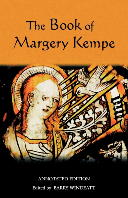 The Book of Margery Kempe: Annotated Edition, Paperback / softback Book