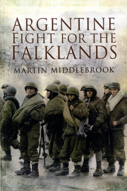 Argentine Fight for the Falklands, Paperback / softback Book