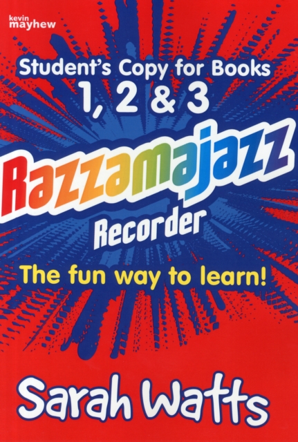 Razzamajazz Recorder - Student Books 1, 2 & 3 : The Fun and Exciting Way to Learn the Recorder, Book Book