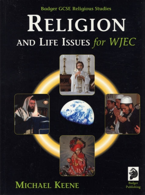 Badger GCSE Religious Studies : Religion and Life Issues for WJEC, Paperback / softback Book
