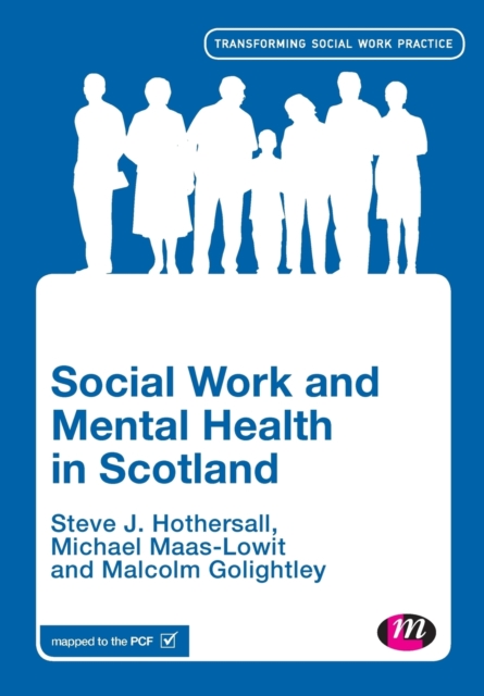 Social Work and Mental Health in Scotland, Paperback / softback Book