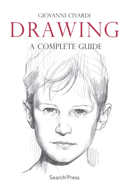 Drawing : A Complete Guide, Paperback / softback Book