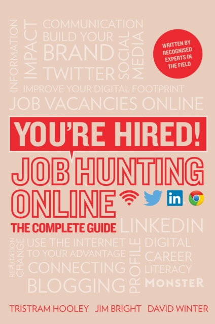 You're Hired! Job Hunting Online : The Complete Guide, Paperback / softback Book