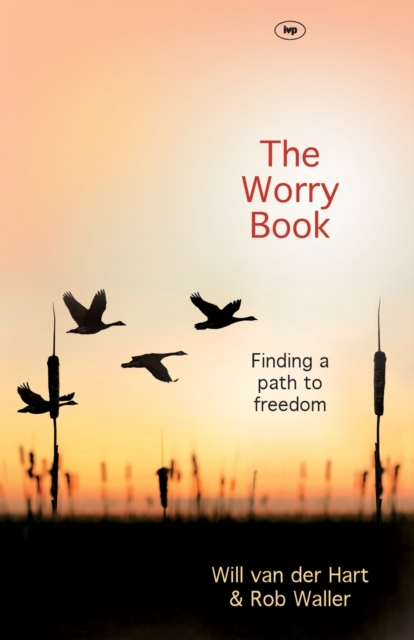 The Worry Book : Finding A Path To Freedom, Paperback / softback Book