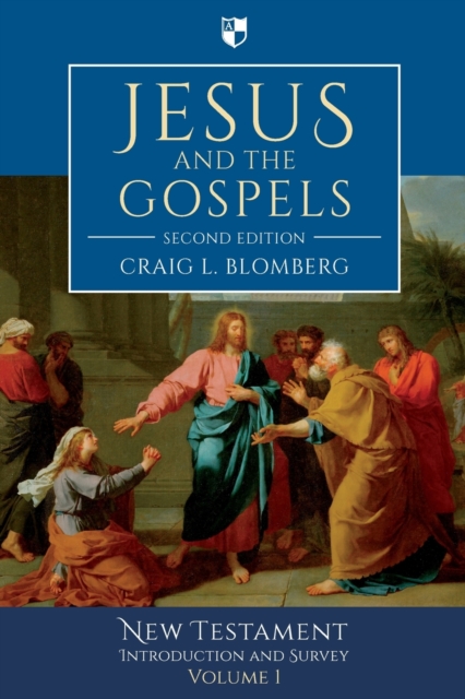 Jesus and the Gospels : New Testament Introduction and Survey, Paperback / softback Book