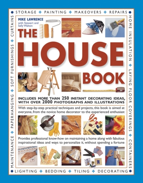 The House Book : Includes More Than 250 Instant Decorating Ideas, with Over 2000 Photographs and Illustrations, Paperback / softback Book