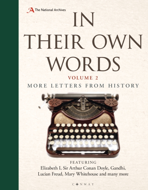 In Their Own Words 2 : More Letters from History, PDF eBook