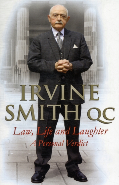 Law, Life and Laughter : A Personal Verdict, Paperback / softback Book