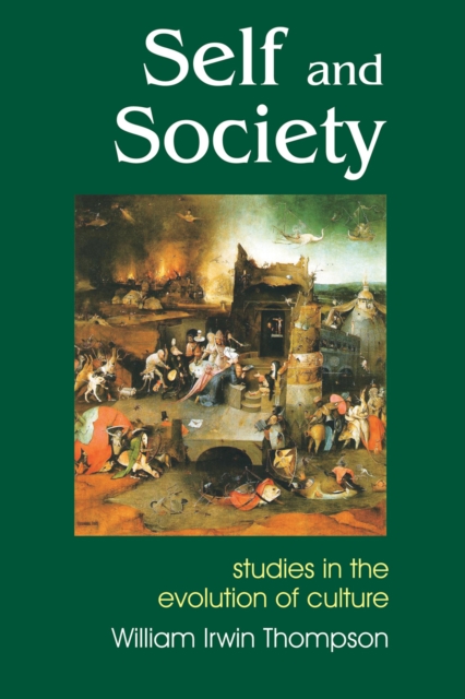 Self and Society : Studies in the Evolution of Cutlture, Second Enlarged Edition, EPUB eBook