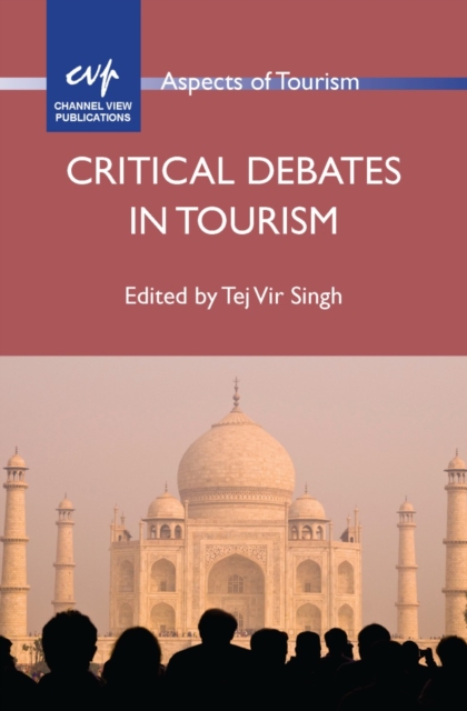 Critical Debates in Tourism, PDF eBook