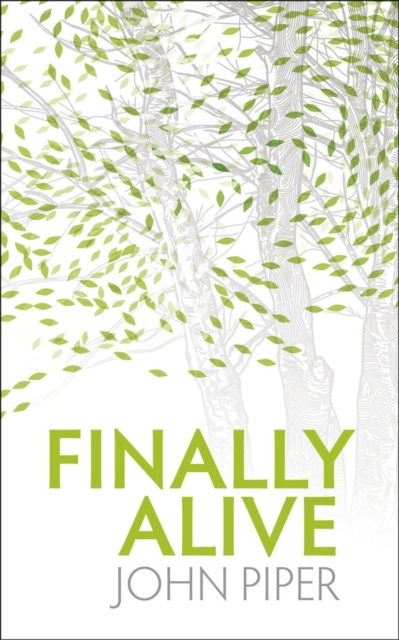 Finally Alive, Paperback / softback Book