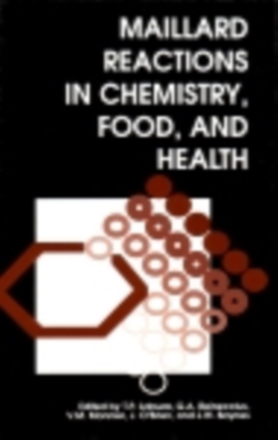 Maillard Reactions in Chemistry, Food and Health, PDF eBook