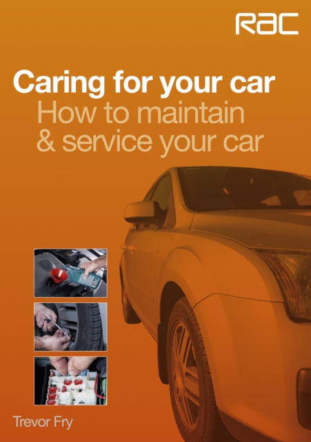 Caring for Your Car : How to Maintain & Service Your Car, EPUB eBook