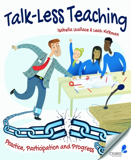 Talk-Less Teaching : Practice, Participation and Progress, EPUB eBook