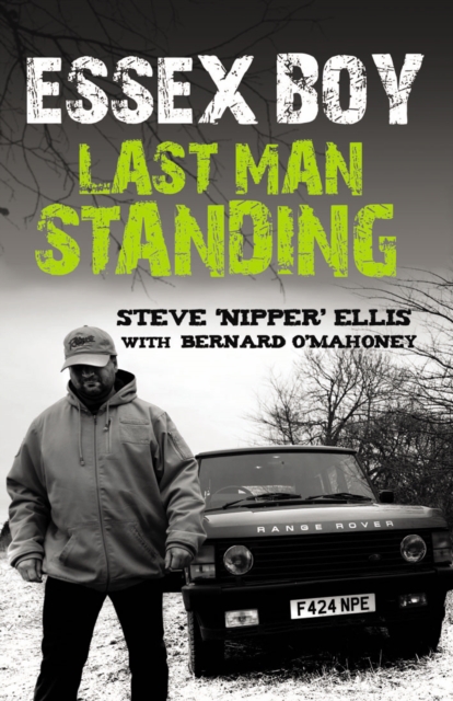 Essex Boy : Last Man Standing, Paperback / softback Book