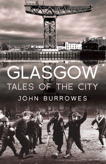 Glasgow : Tales of the City, Paperback / softback Book