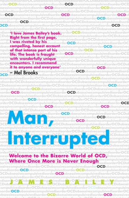 Man, Interrupted : Welcome to the Bizarre World of OCD, Where Once More is Never Enough, EPUB eBook
