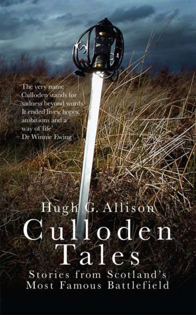 Culloden Tales : Stories from Scotland's Most Famous Battlefield, EPUB eBook
