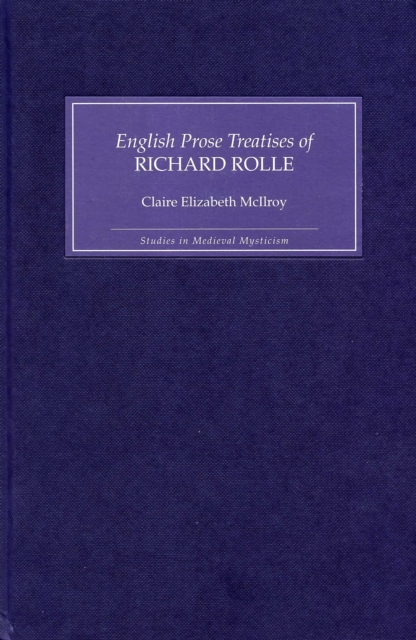 The English Prose Treatises of Richard Rolle, PDF eBook