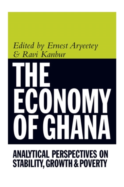 Economy of Ghana : Analytical Perspectives on Stability, Growth and Poverty, PDF eBook