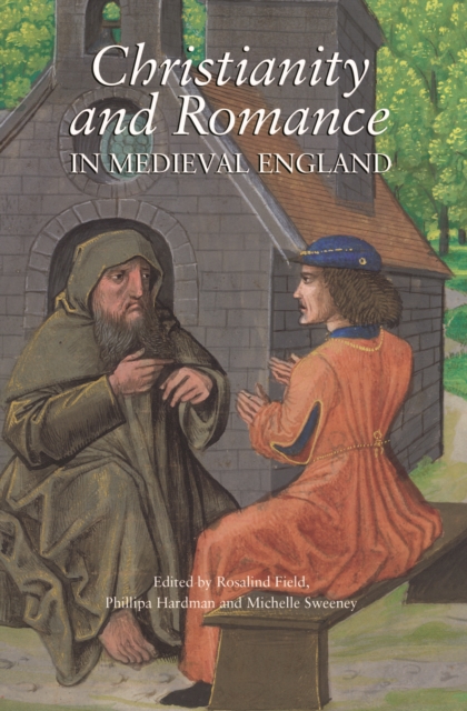 Christianity and Romance in Medieval England, PDF eBook