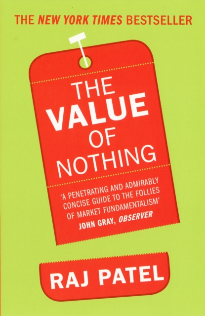 The Value Of Nothing : How to Reshape Market Society and Redefine Democracy, EPUB eBook