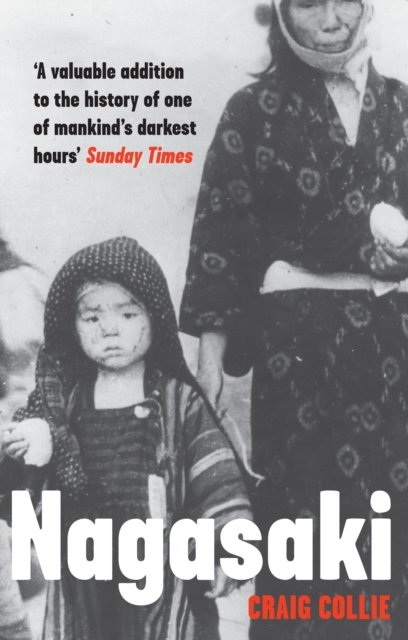 Nagasaki : The Massacre of the Innocent and the Unknowing, EPUB eBook