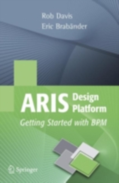 ARIS Design Platform : Getting Started with BPM, PDF eBook