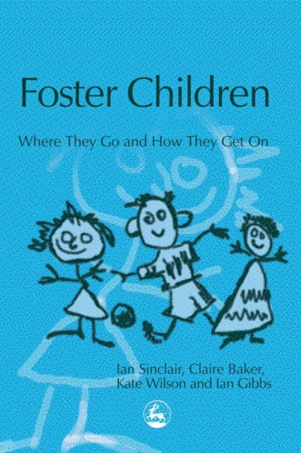 Foster Children : Where They Go and How They Get On, EPUB eBook