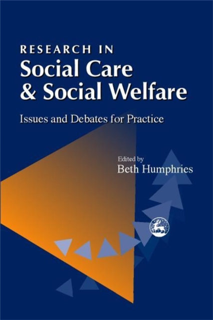 Research in Social Care and Social Welfare : Issues and Debates for Practice, PDF eBook