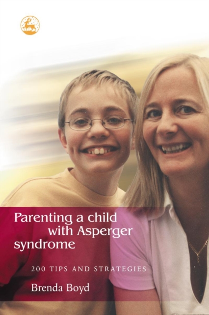 Parenting a Child with Asperger Syndrome : 200 Tips and Strategies, EPUB eBook