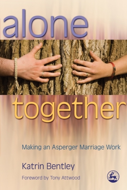 Alone Together : Making an Asperger Marriage Work, EPUB eBook