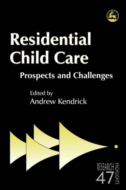 Residential Child Care : Prospects and Challenges, EPUB eBook
