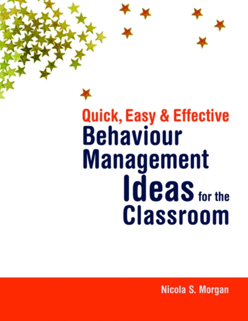 Quick, Easy and Effective Behaviour Management Ideas for the Classroom, EPUB eBook