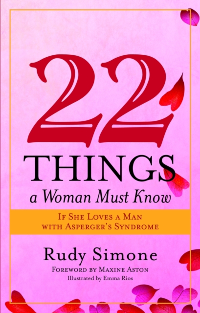 22 Things a Woman Must Know If She Loves a Man with Asperger's Syndrome, PDF eBook