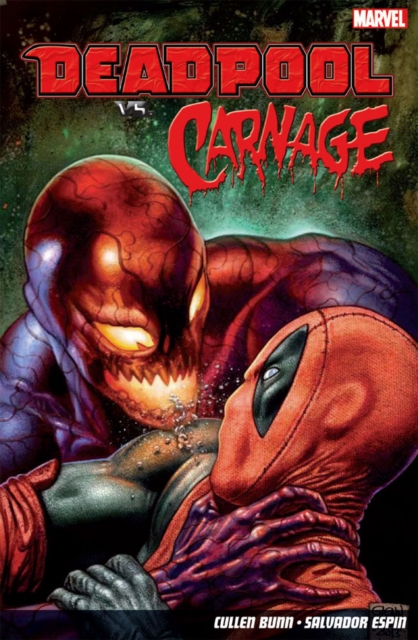 Deadpool Vs. Carnage, Paperback / softback Book