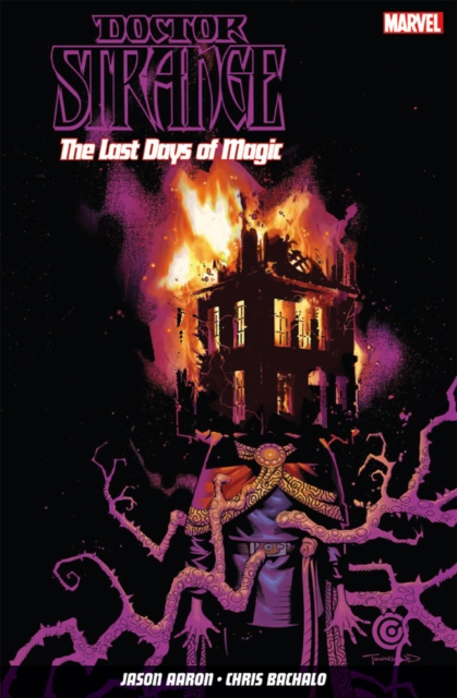 Doctor Strange Vol. 2: The Last Days Of Magic, Paperback / softback Book