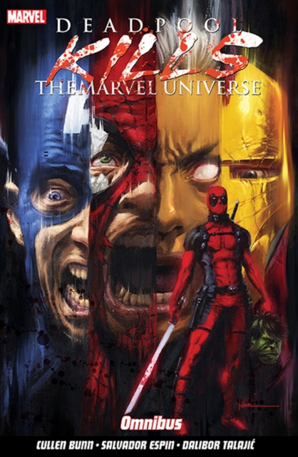 Deadpool Kills The Marvel Universe Omnibus, Paperback / softback Book