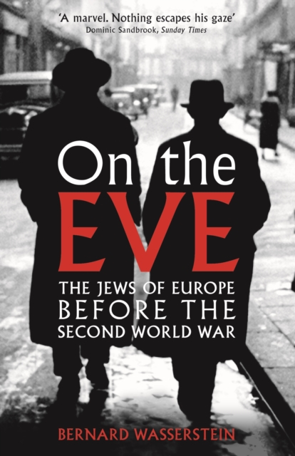 On The Eve : The Jews of Europe before the Second World War, Paperback / softback Book