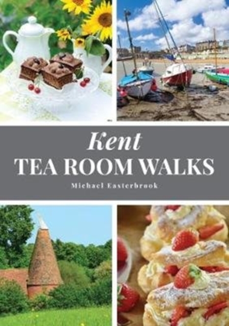 Kent Tea Room Walks, Paperback / softback Book