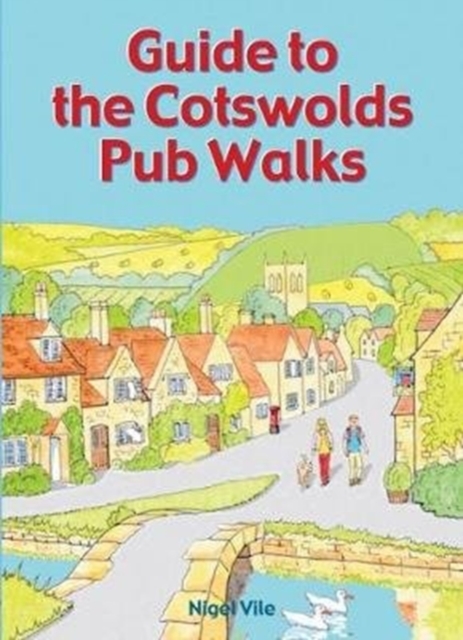 Guide to the Cotswolds Pub Walks, Paperback / softback Book