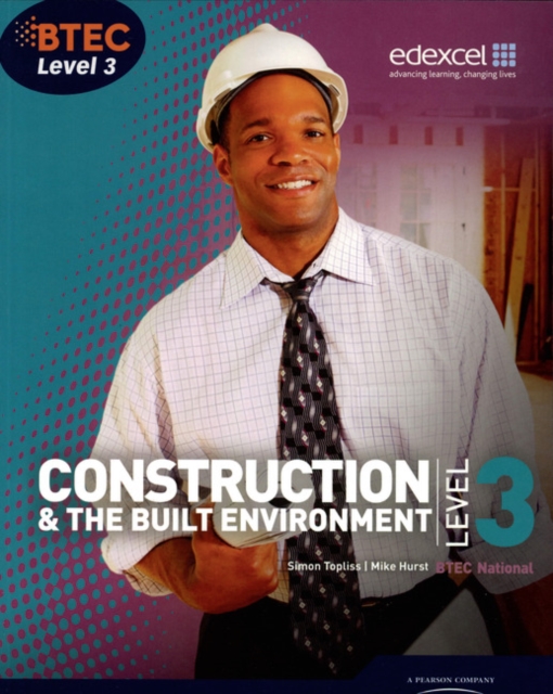 BTEC Level 3 National Construction and the Built Environment Student Book, Paperback / softback Book